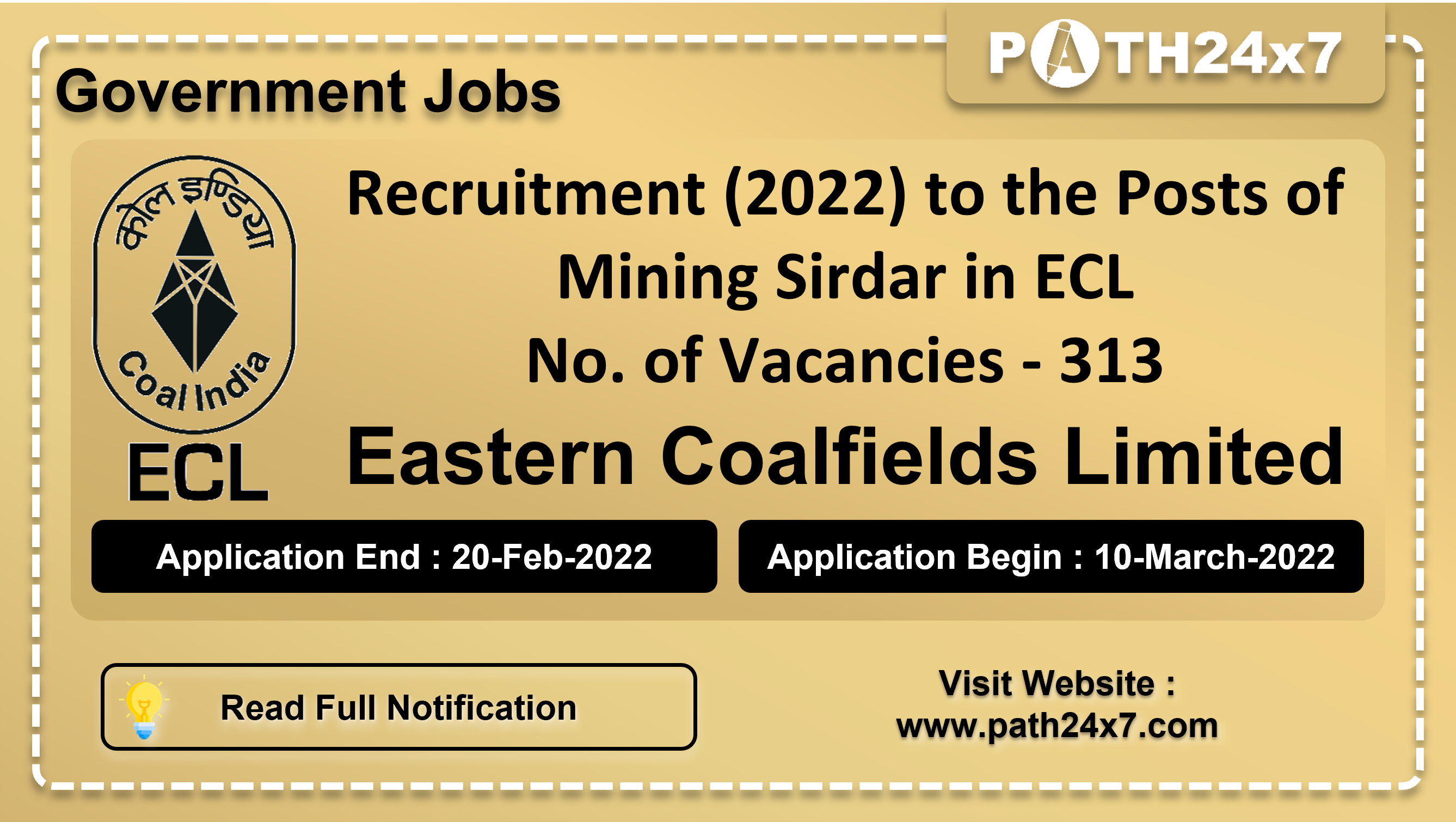 Recruitment (2022) to the Posts of Mining Sirdar in ECL, No. of Vacancies - 313, Important Dates, Application Fees, Age Limit, Educational Criteria, Physical Criteria, Vacancy Details, How to Apply By Online | Eastern Coalfields Limited